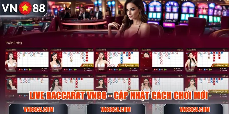 live-baccarat-vn88-cap-nhat-cach-choi-moi