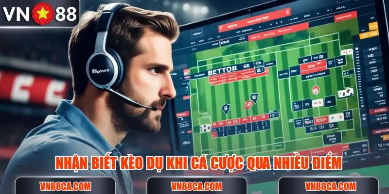 Nhận biết kèo du khi cá cược trực tuyến môn thể thao qua nhiều khía cạnh