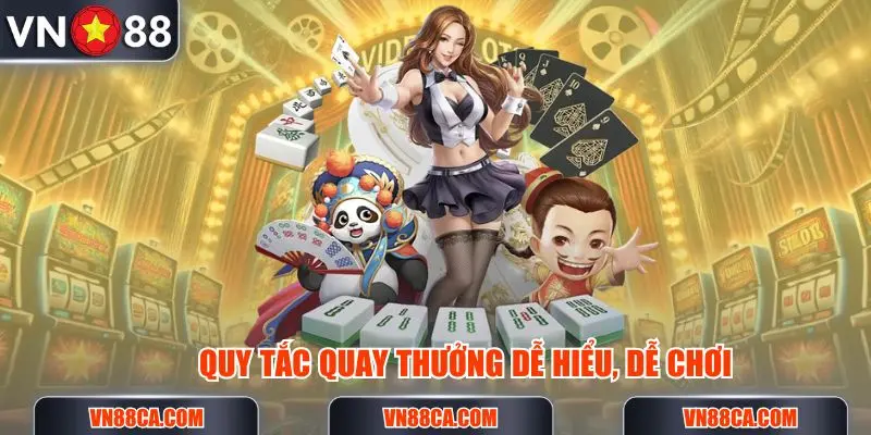 Quy tắc quay thưởng dễ hiểu trong slot nổ hũ Đường Mạt Chược